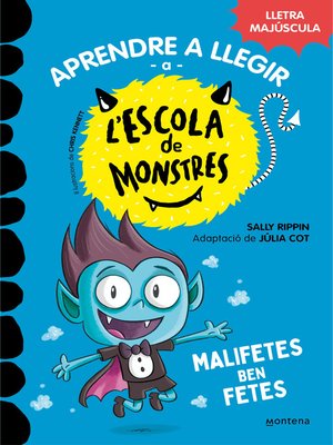 cover image of Aprendre a llegir a l'Escola de Monstres 6--Malifetes ben fetes
